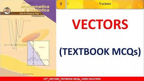 VECTORS TEXTBOOK MCQs l 12TH STD l MATHEMATICS l MHT-CET l IMPULSE BATCH l SAINI SIR