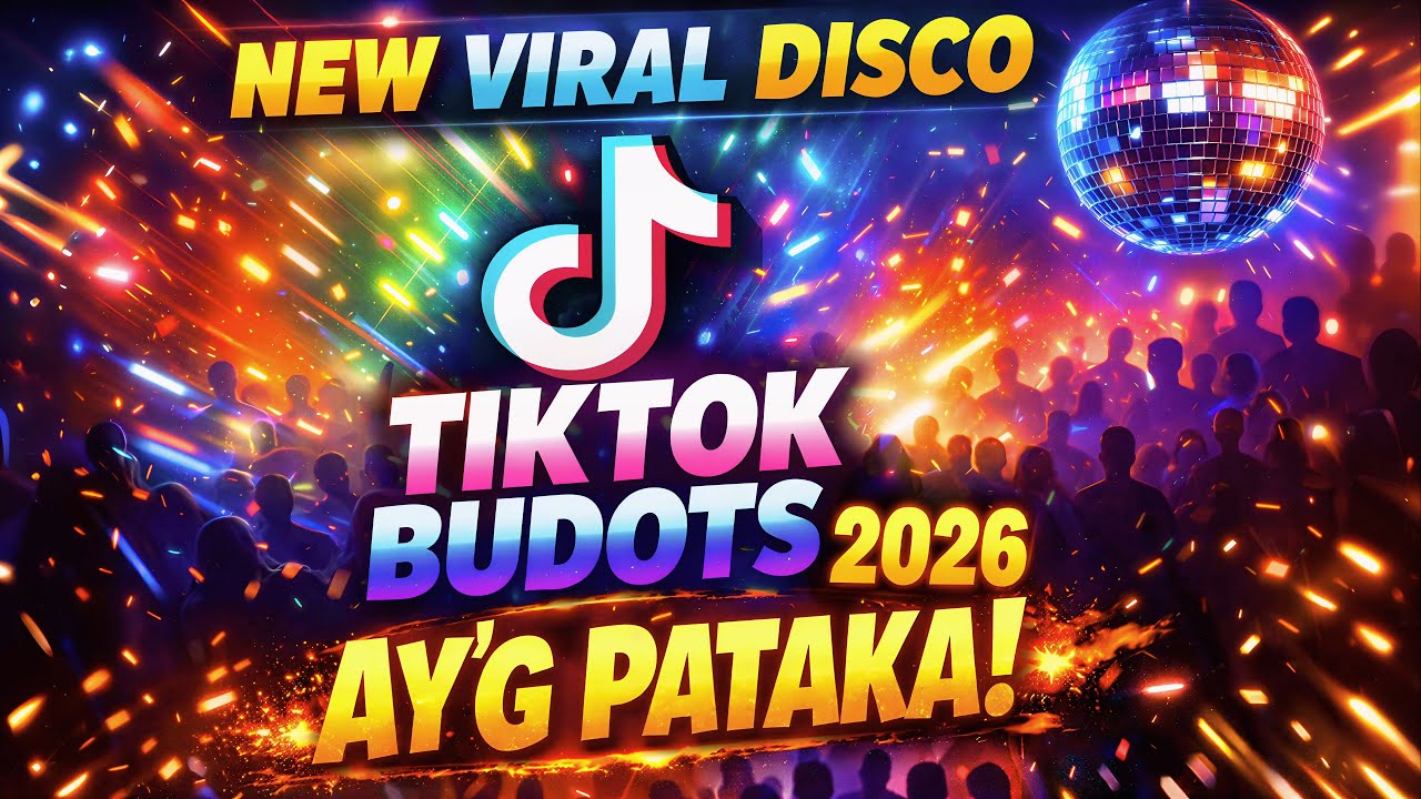 AYG PATAKA VIRAL  TIKTOK BUDOTS REMIX - TRENDING TIKTOK MASHUP BUDOTS NONSTOP 2026