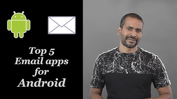 Top 5 Email apps for Android