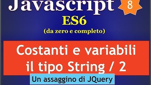 Javascript ES6 ITA 8: assaggiamo JQuery? - seconda parte