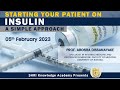 Starting your patient on insulin a simple approach  prof arosha dissanayake