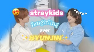 straykids fangirling over hyunjin pt2.