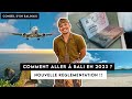 Voyage a bali en 2023  les conditions dentree a savoir