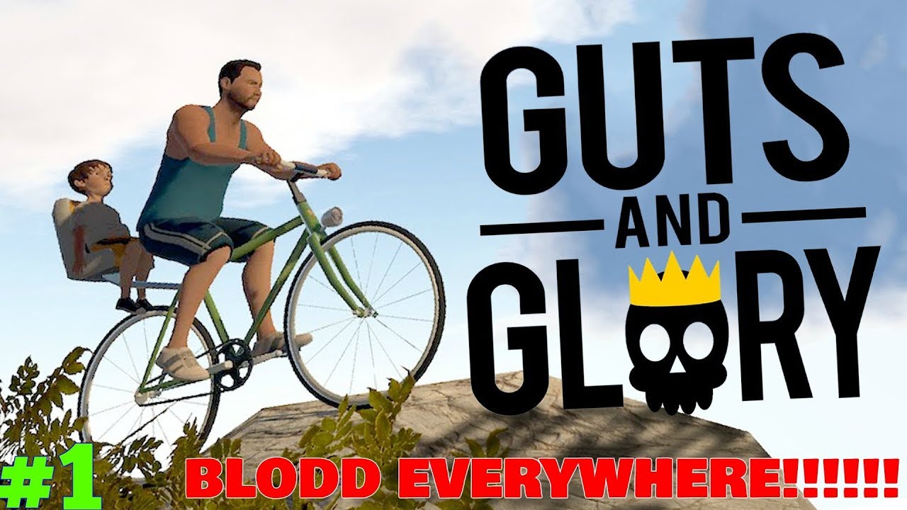 Guts And Glory - Episode 1 - BLOOD EVERYWHERE!!!!! - JACK AND JILL!!!!