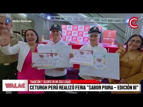 PIURA | CETURGH PERÚ realizó Feria "SABOR PIURA" - Edición III