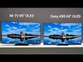 Mi tv 65 4k oled vs sony a9g 65 4k oled  comparison overview  tale of 2 master tvs 