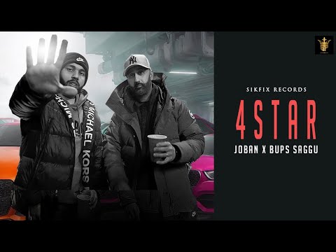 4 Star - Joban x Bups Saggu (Official Video) | Latest Punjabi Songs 2024