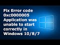 Fix 0xc0000005 Error| Fix  Application was unable to start correctly in Windows 10/8/7 | Latest 2020