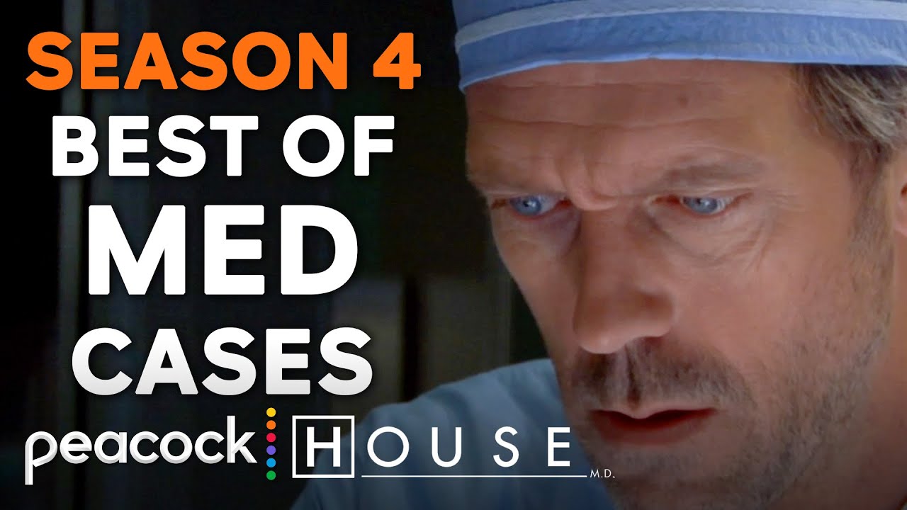 Best of House Med Cases Season 4  House MD