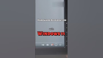 Boost Your Visuals with Hardware Acceleration in Windows 11! #Windows11 #HardwareAcceleration