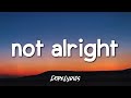 Mike Martell - not alright (Lyrics)