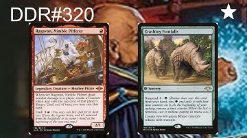 DDR#320 - Ragavan, Nimble Pilferer + Crashing Footfalls