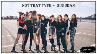 NOT THAT TYPE  -  GUGUDAN  [lyrics/letras/romanizacion]