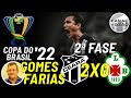 [Copa BR &#39;22] 2ª Fase | Ceará SC 2 X 0 Tuna Luso/PA | Narração: Gomes Farias | Canal do Vozão