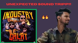 MC Altaf, Sammohit - Industry Galat | Prod. by Zero Chill | Official Music Video | Reaction