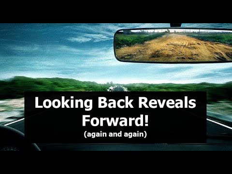 Looking Back Reveals Forward! (again and again)