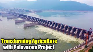 Transforming Agriculture with Polavaram Project