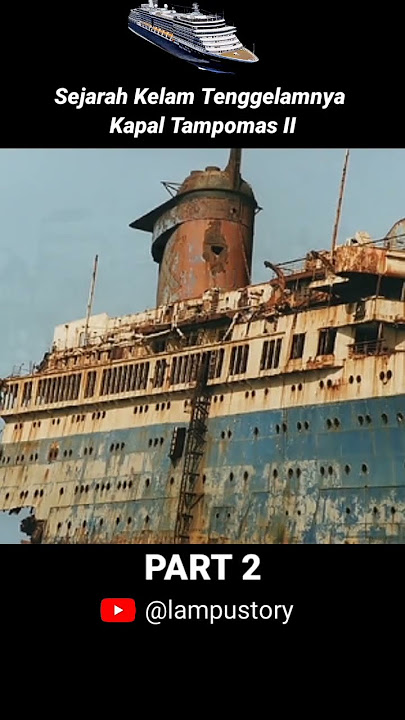 PART 2 | Sejarah Kelam Tenggelamnya Kapal Tampomas II #shorts #shortsvideo #shortsfund #tampomas