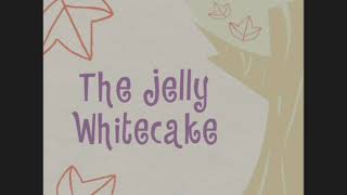 Happy Tree Friends Soundtrack: The Jelly Whitecake