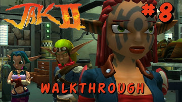 Jak 2 - Walkthrough - Part 8 - 1080p60fps No Commentary