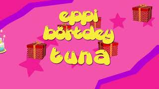 İyi ki doğdun TUNA - İsme Özel Roman Havası Doğum Günü Şarkısı (FULL VERSİYON)