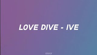 IVE - Love Dive easy lyrics ♪♪ Resimi