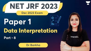 Data Interpretation | Part - 8 | Paper 1 | JRF December 2023 | Dr. Barkha