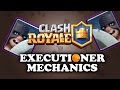 Executioner Mechanics | Using/Countering | Clash Royale