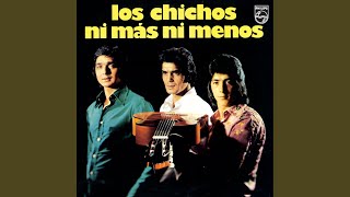 Video thumbnail of "Los Chichos - No Me Convencerás (Remastered)"