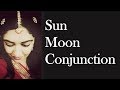 Sun and Moon Conjunction in Astrology | Importance of Sun and Moon in our Lives and Astrology