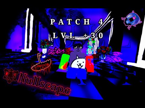 Nullscape Patch 4 is here... Lvl +30 Showcase
