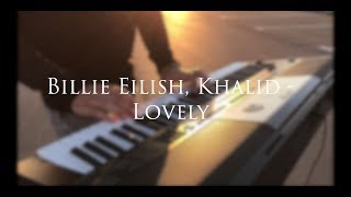 Billie Eilish, Khalid - Lovely | Кавер | На пианино | Piano cover видео