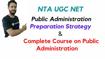 How to Prepare for NTA UGC NET-JRF in Public Administration. Preparation Roadmap