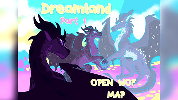 DREAMLAND || Wings Of Fire MAP Call [10/20] [BACKUPS OPEN] [THUMBNAIL CONTEST:OPEN]