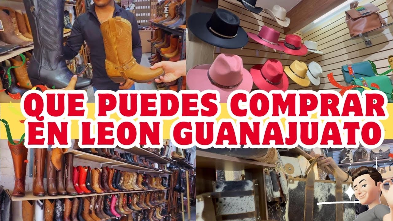 🔴LEON GUANAJUATO TODO LO QUE PUEDES COMPRAR | CAPITAL DE LA PIEL Y EL CALZADO DOCUMENTAL 🤑#2025