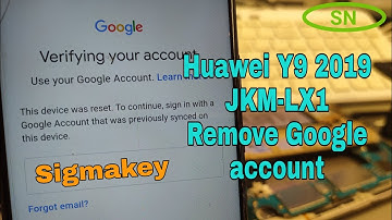 Huawei Y9 2019 (JKM-LX1), Remove Google account without downgrade. Test point with Sigmakey.