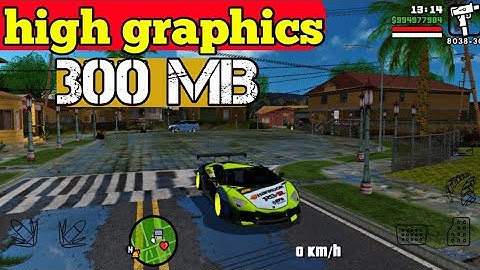 تحميل وتتبيت لعبة GTA SA Mod Android Offline 300 MB High Graphics