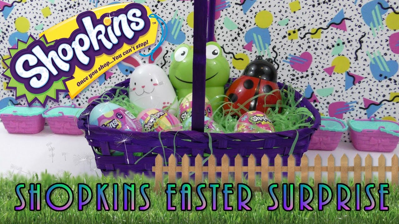 Shopkins Easter Surprise Easter Basket Blind Bags and Easter Eggs