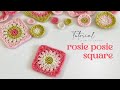 Tutorial  rosie posie granny square