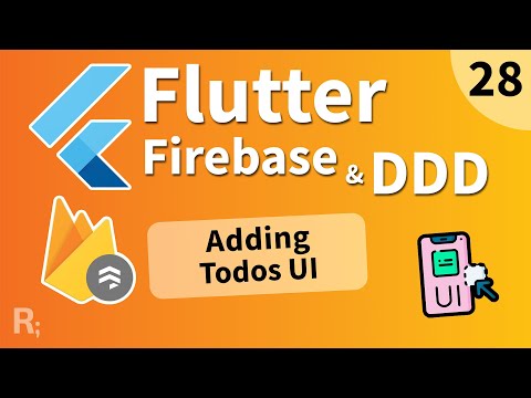 Flutter Firebase &amp; DDD Course [28] - Adding Todos UI