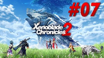 Xenoblade Chronicles 2 Switch Playthrough with Chaos part 7: The Aegis Driver