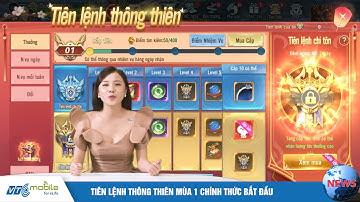 #GHNT BẢN TIN Khởi động mùa 1 Tiên Lệnh Thông Thiên trong Giang Hồ Ngũ Tuyệt tạo làn sóng hưởng ứng