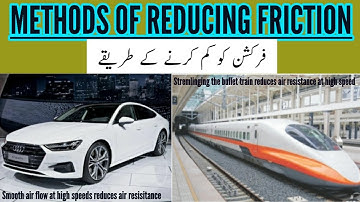 Methods of Reducing Friction - Physics Ch 3 Dynamics - 9th Class