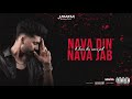 Nava din nava jab  jaskirat maan  punjabi rap jmafia mixtape 2024