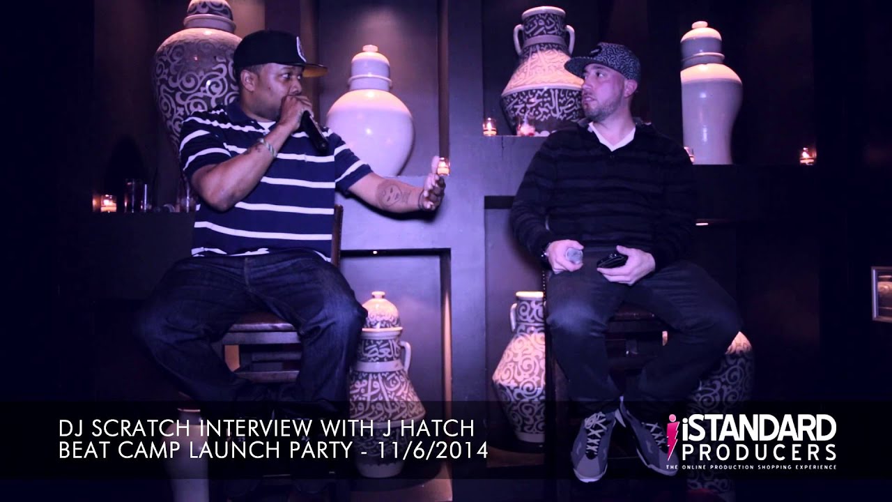 DJ Scratch Interview At Beat Camp Launch Party With iStandard YouTube