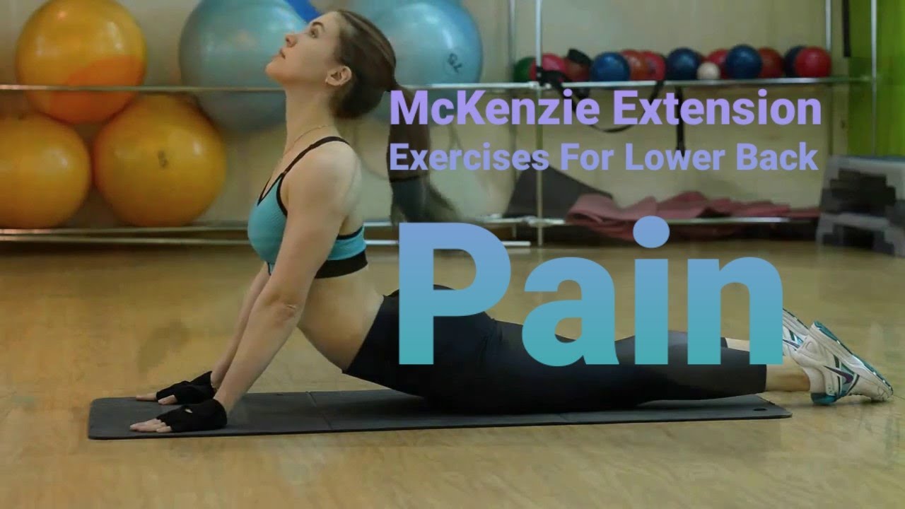 MCKENZIE EXTENTION EXERCISES FOR LOWER BACK PAIN YouTube