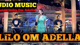 LILO DIFARINA INDRA OM ADELLA AUDIO MUSIC TERBARU 2022