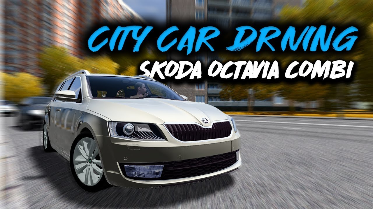 Мод сити кар драйвинг шкода. City car Driving Skoda Rapid. Skoda Octavia a7 BEAMNG Drive. Skoda Octavia City car Driving.