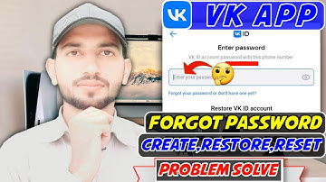 Vk Account Forgot Password | Vk Account Password Create,Restore,Reset | Vk Account Login Problem🔥