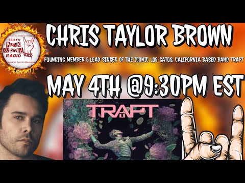 Chris Taylor Brown Of Trapt Interview On 99.9 Punk World Radio FM